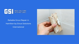 Trusted Grout Repair in Hamilton by Grout Solutions International