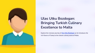 Ulas Utku Bozdogan’s Impact on Malta’s Food Culture