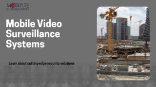 Advanced Mobile Video Surveillance System for Construction Security