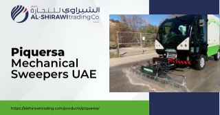Piquersa Mechanical Sweepers UAE Heavy-Duty Cleaning by Al Shirawi Trading