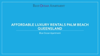 Affordable Luxury Rentals Palm Beach Queensland