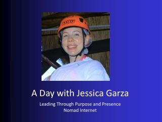 A Day with Jessica Garza of Nomad Internet