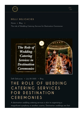 The role of Wedding Catering Services for Destination Ceremonies