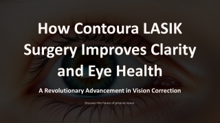 How-Contoura-LASIK-Surgery-Improves-Clarity-and-Eye-Health