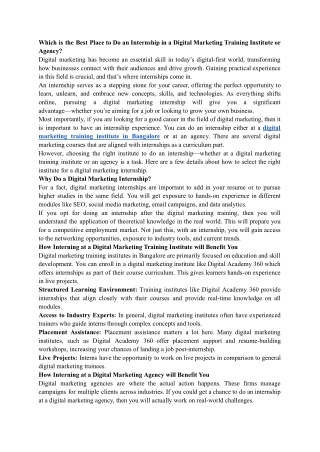 Which is the Best Place to Do an Internship in a Digital Marketing Training Institute or Agency