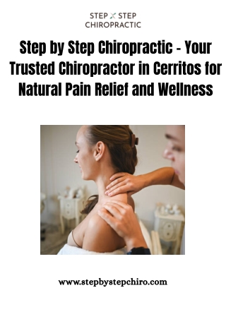 Step by Step Chiropractic – Your Trusted Chiropractor in Cerritos for Natural Pain Relief and Wellness