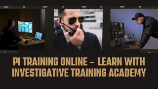 PI Training Online at Investigative Training Academy: Designed by Experts