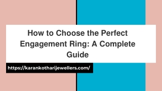 How to Choose the Perfect Engagement Ring: A Complete Guide