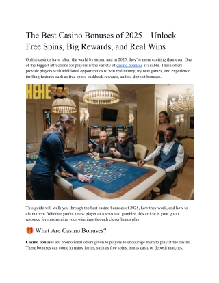 The Best Casino Bonuses of 2025 – Unlock Free Spins, Big Rewards, and Real Wins