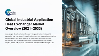 Global Industrial Application Heat Exchanger Market  Forecast , Size