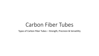Types of Carbon Fiber Tubes