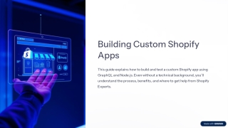 Building Custom Shopify Apps with GraphQL and Node.js