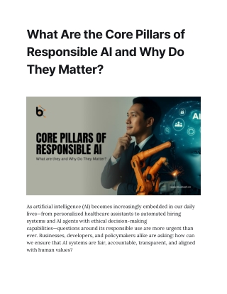 What Are the Core Pillars of Responsible AI and Why Do They Matter_