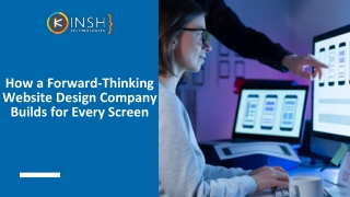 How a Forward-Thinking Website Design Company Builds for Every Screen