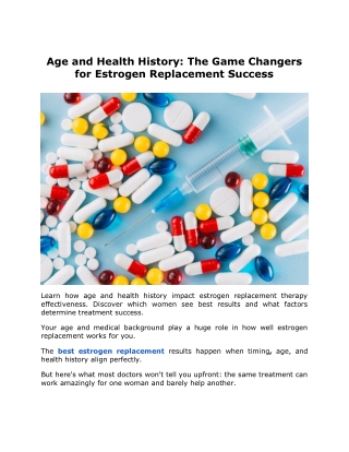 Age and Health History The Game Changers for Estrogen Replacement Success
