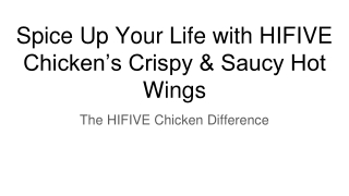 Spice Up Your Life with HIFIVE Chicken’s Crispy & Saucy Hot Wings