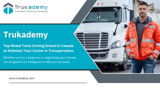Top-Rated Truck Driving School to Kickstart Your Career in Transportation