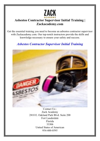 Asbestos Contractor Supervisor Initial Training  Zackacademy.com