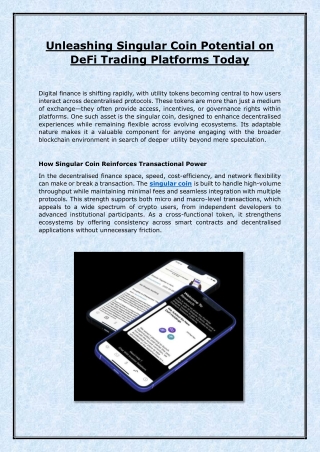 Unleashing Singular Coin Potential on DeFi Trading Platforms Today