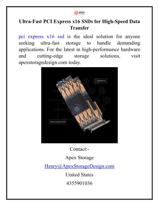 Ultra-Fast PCI Express x16 SSDs for High-Speed Data Transfer