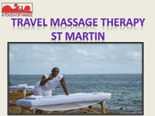 Travel Massage Therapy St Martin