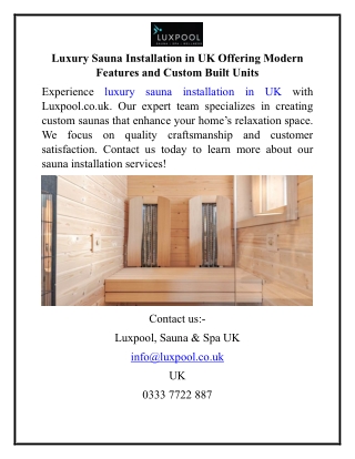 Luxury Sauna Installation in UK Offering Modern Features and Custom Built Units