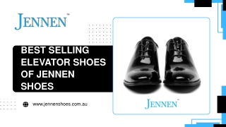 Best Selling Elevator Shoes of JENNEN Shoes