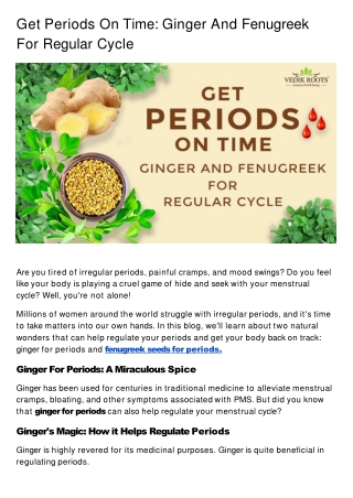 Get Periods On Time Ginger And Fenugreek For Regular Cycle