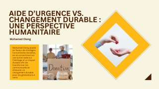 Au-Delà de l’Instant : Pourquoi l’Action Humanitaire Durable est | Mohamed Dieng