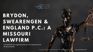 Brydon, Swearengen & England P.C. A Missouri LawFIRM
