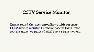 CCTV Service Monitor