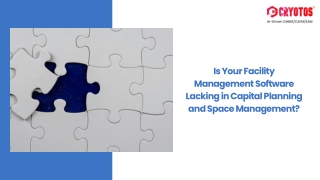 Is Your Facility Management Software Lacking in Capital Planning and Space Manag