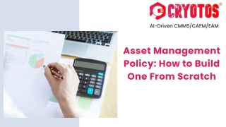 Asset Management Policy How to Build One From Scratch