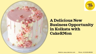A Delicious New Business Opportunity in Kolkata with CakeRMon