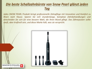 Die beste Schallzahnbürste von Snow Pearl glänzt jeden Tag
