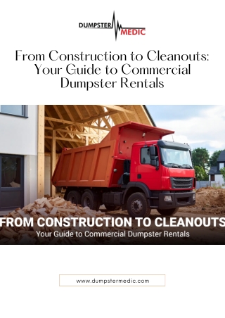 Comprehensive Guide to Commercial Dumpster Rentals for Construction and Cleanouts