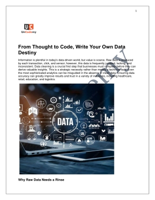 From Thought to Code, Write Your Own Data Destiny