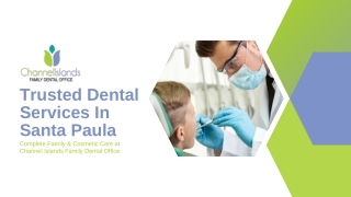 Santa Paula Dentist You Can Trust For Exceptional Dental Services