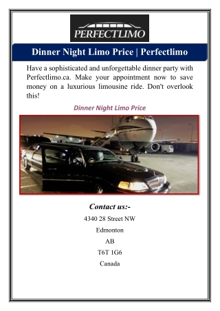 Dinner Night Limo Price | Perfectlimo