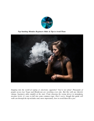 Top Smoking Mistakes Beginners Make & Tips to Avoid Them
