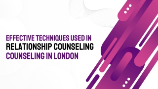 Effective Techniques Used in Relationship Counseling in London