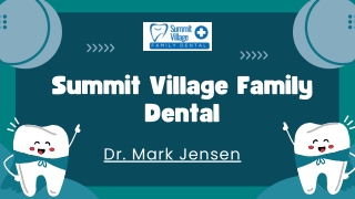 Dr. Mark Jensen - Summit Village Family Dental