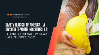 Safety Flag Co. of America - A Division of Vogue Industries, L.P.
