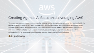 creating-agentic-ai-solutions-leveraging-aws