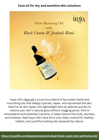 Face oil for dry and sensitive skin solutions