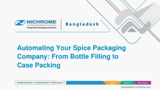Automating Your Spice Packaging Company  From Bottle Filling To Case Packing