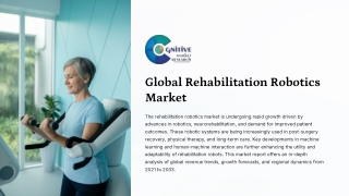 Rehabilitation Robotics Market Report