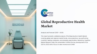 Reproductive Health Market Report