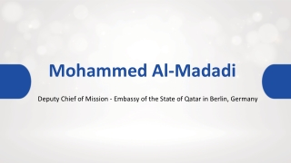 Mohammed Al-Madadi - A Peace-Promoting Voice - Doha, Qatar
