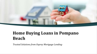 Home Buying Loans in Pompano Beach